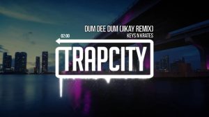 maxresdefaultkeys n krates dum dee dum jikay remix official 2