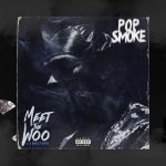 Pop Smoke Better Have Your Gun (Official Audio)