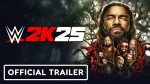 wwe 2k25 official launch trailer WWE 2K25 - Official Launch Trailer MUSIVEO