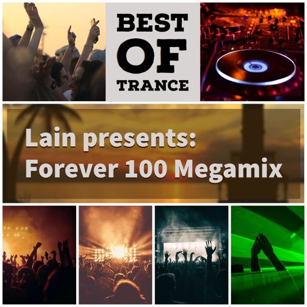 forever 100 megamix trance top 100 Forever 100 Megamix (Trance Top 100) MUSIVEO