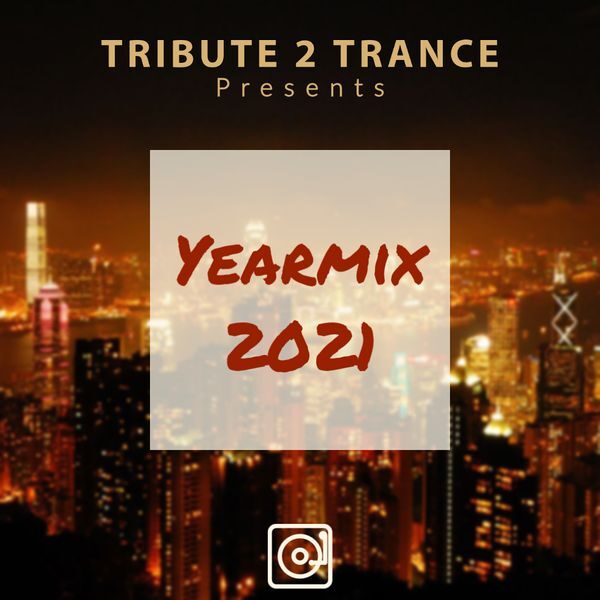yearmix 2021 Yearmix 2021 (Megamix) MUSIVEO